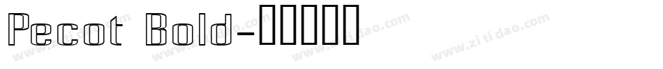 Pecot Bold字体转换